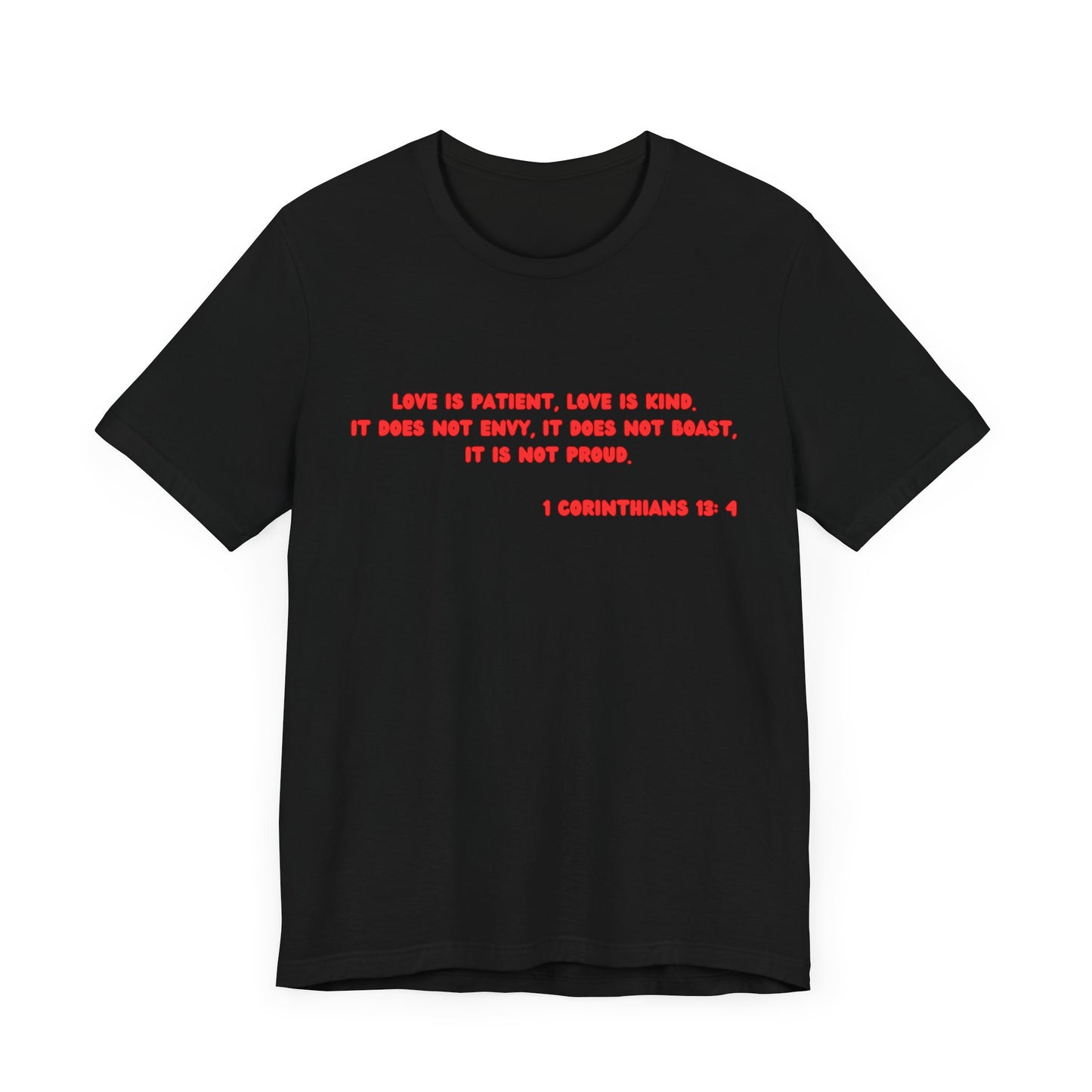 Love Is Patient - Red Lettered T-Shirt