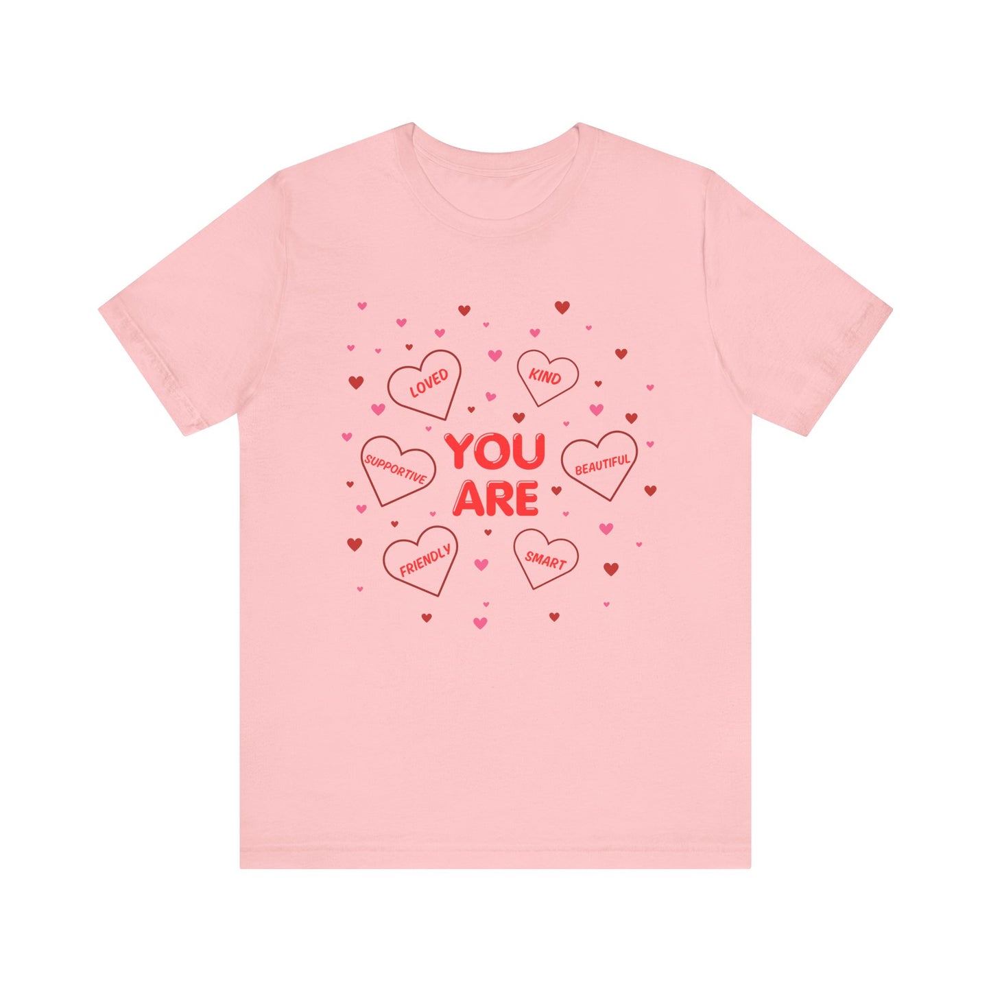 You Are Loved T-Shirt