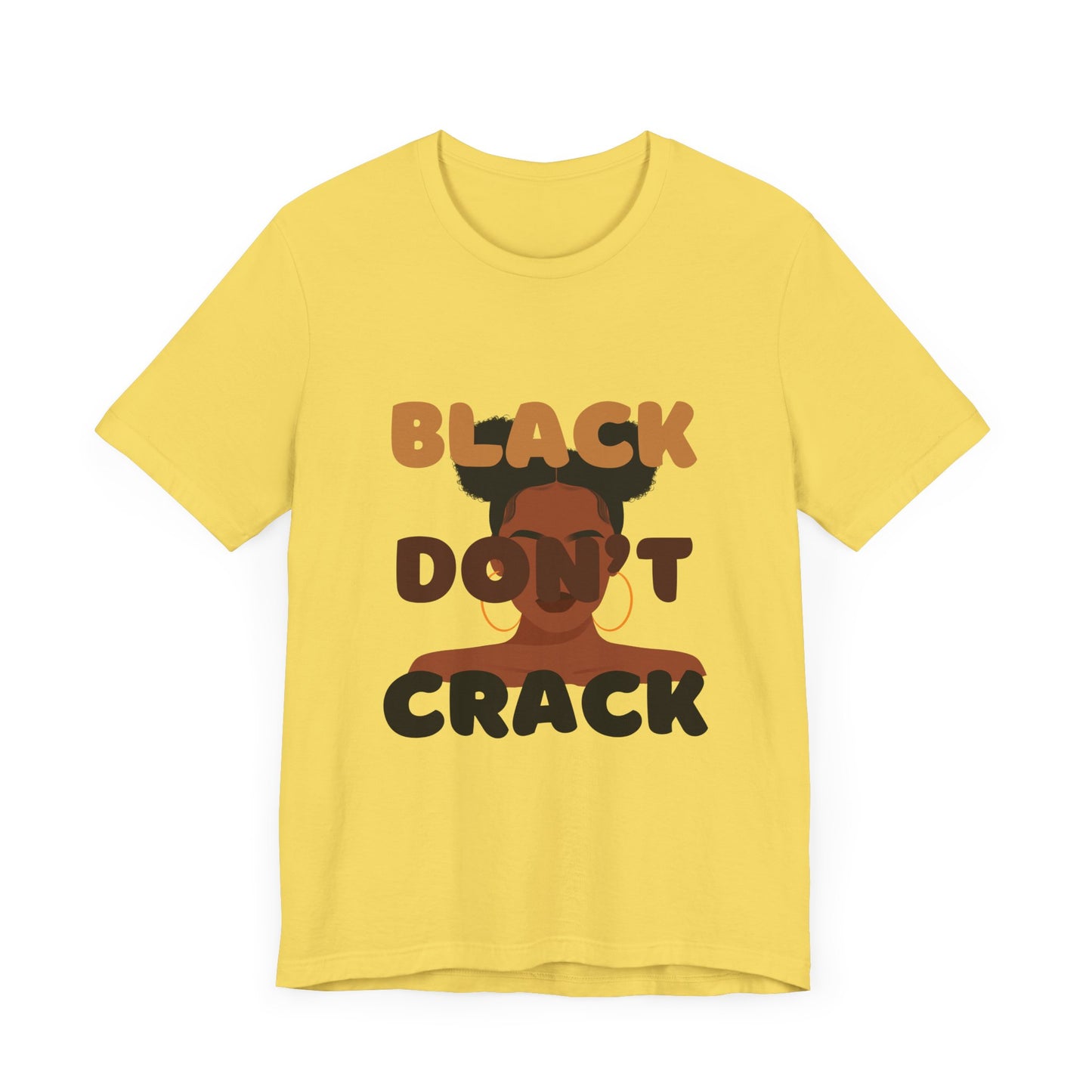 T-Shirt - BLACK DON'T CRACK Unisex Short Sleeve Tee