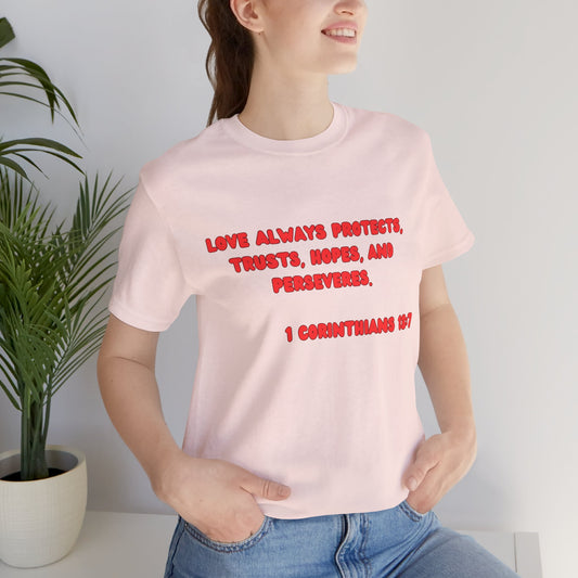 Love Protective Tee - Red Lettered