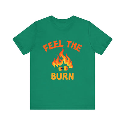 Feel The Burn Sunset Flame Tshirt