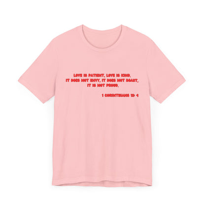 Love Is Patient - Red Lettered T-Shirt