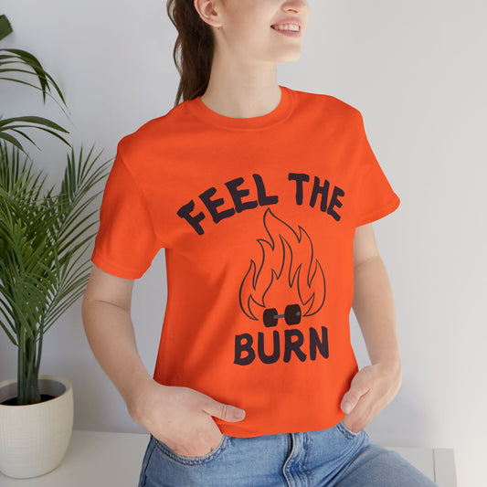 Feel The Burn Black Lettered Tshirt