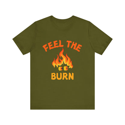 Feel The Burn Sunset Flame Tshirt