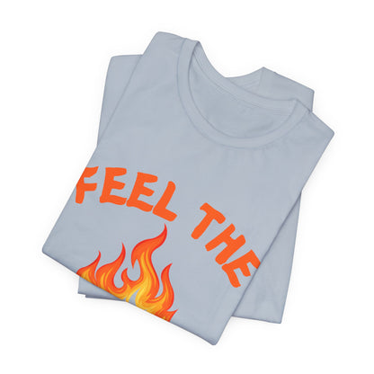 Feel The Burn Sunset Flame Tshirt