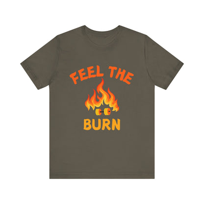 Feel The Burn Sunset Flame Tshirt