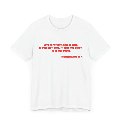 Love Is Patient - Red Lettered T-Shirt