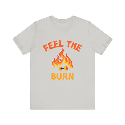 Feel The Burn Sunset Flame Tshirt