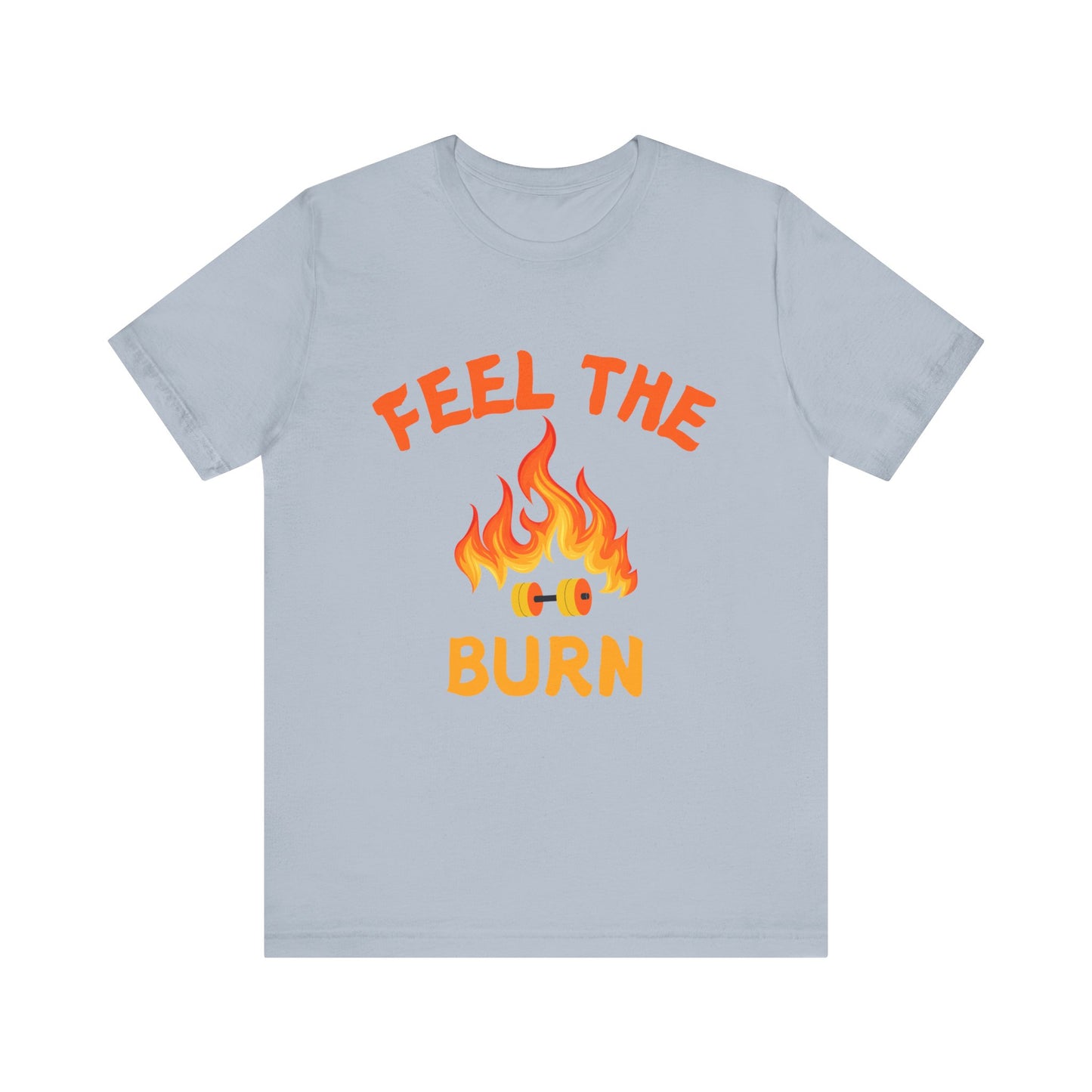 Feel The Burn Sunset Flame Tshirt