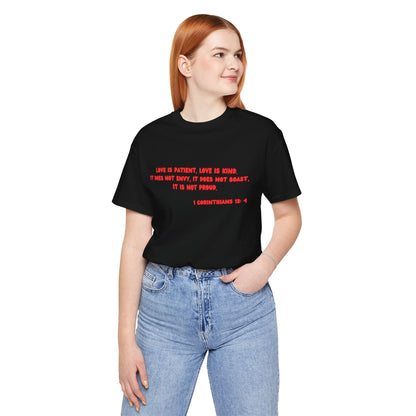 Love Is Patient - Red Lettered T-Shirt