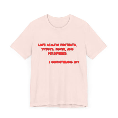 Love Protective Tee - Red Lettered