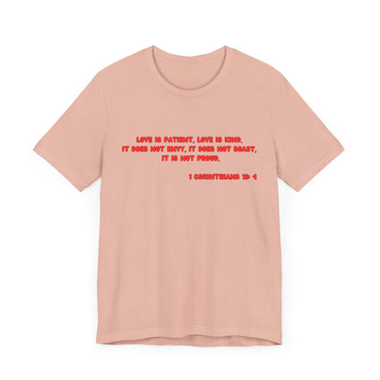 Love Is Patient - Red Lettered T-Shirt