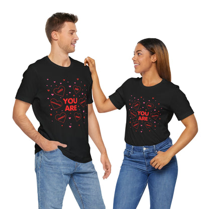 You Are Loved T-Shirt