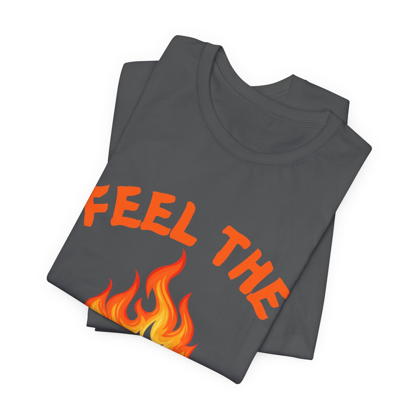 Feel The Burn Sunset Flame Tshirt