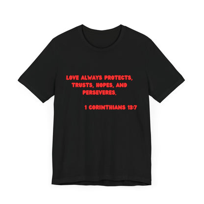 Love Protective Tee - Red Lettered