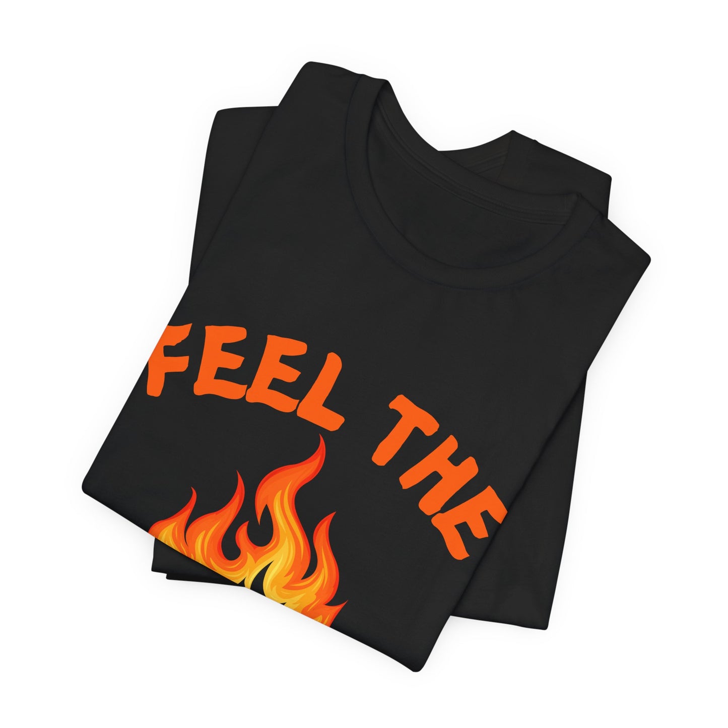 Feel The Burn Sunset Flame Tshirt