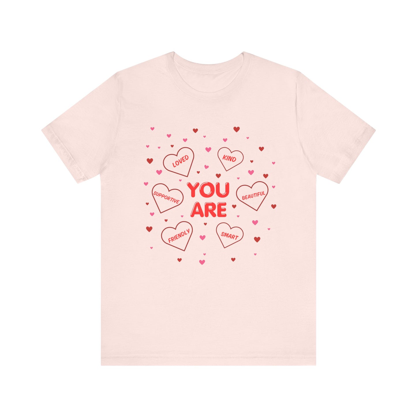 You Are Loved T-Shirt