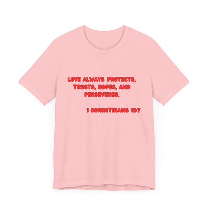 Love Protective Tee - Red Lettered