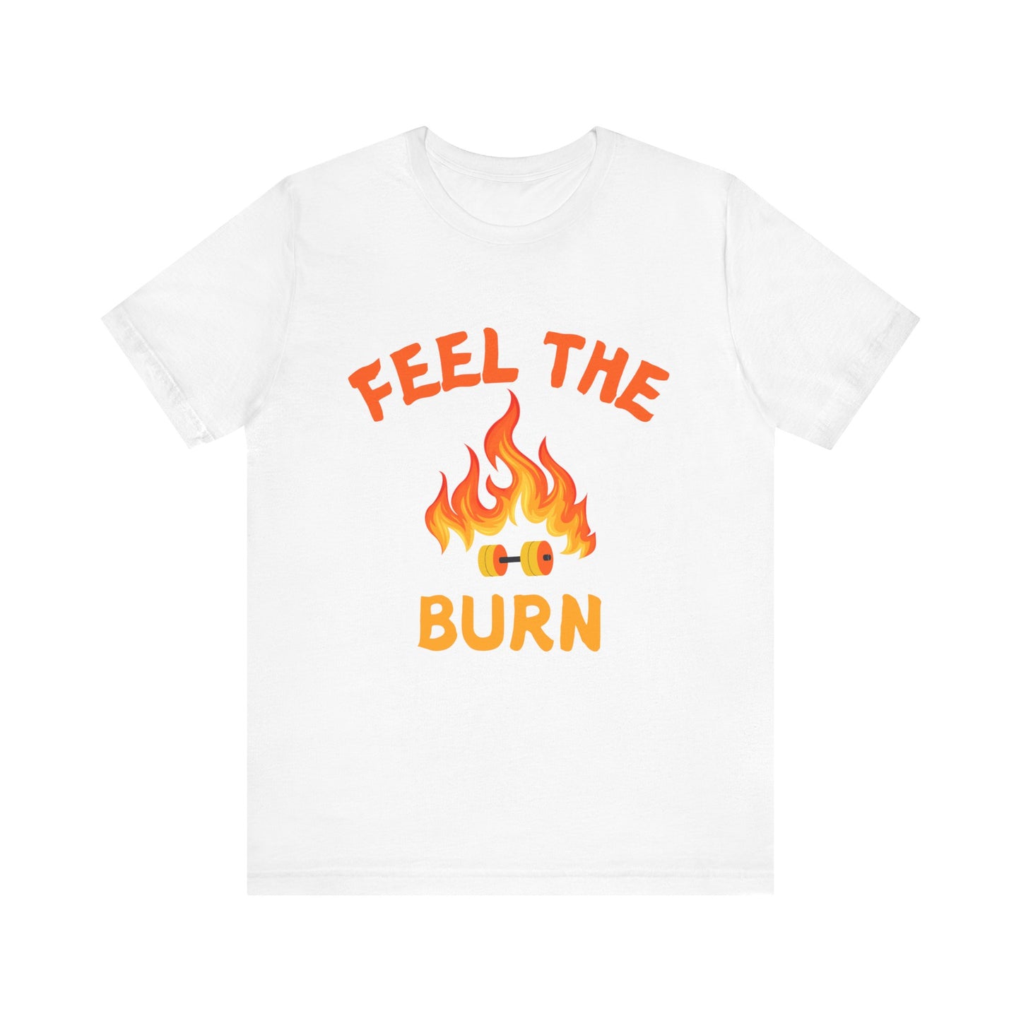 Feel The Burn Sunset Flame Tshirt